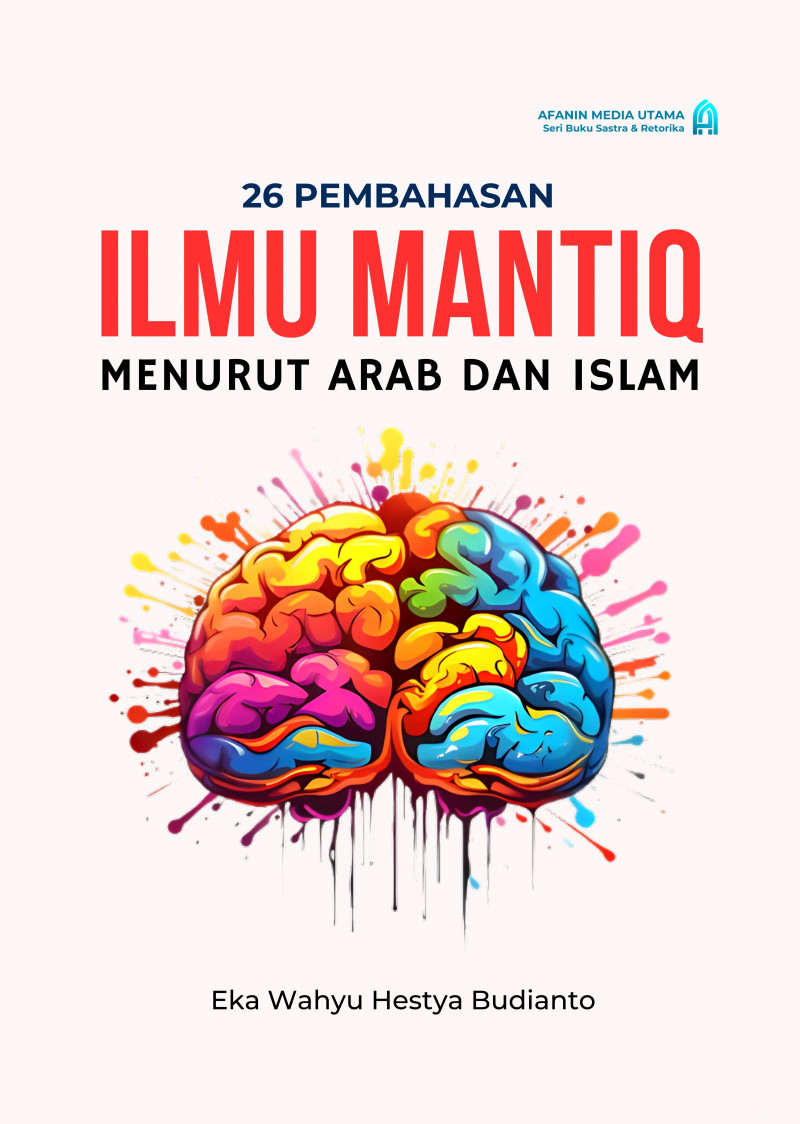 26 Pembahasan Ilmu Mantiq Menurut Arab dan Islam