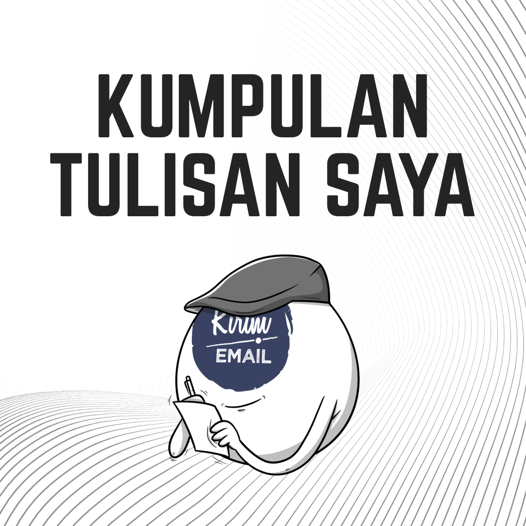 Kumpulan Tulisan Saya