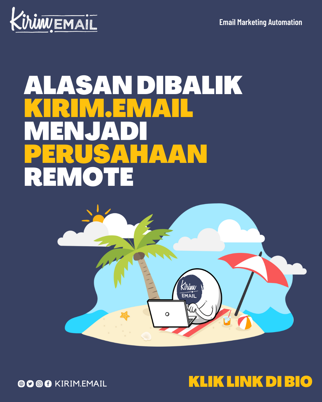Alasan Dibalik KIRIM.EMAIL Menjadi Perusahaan Remote