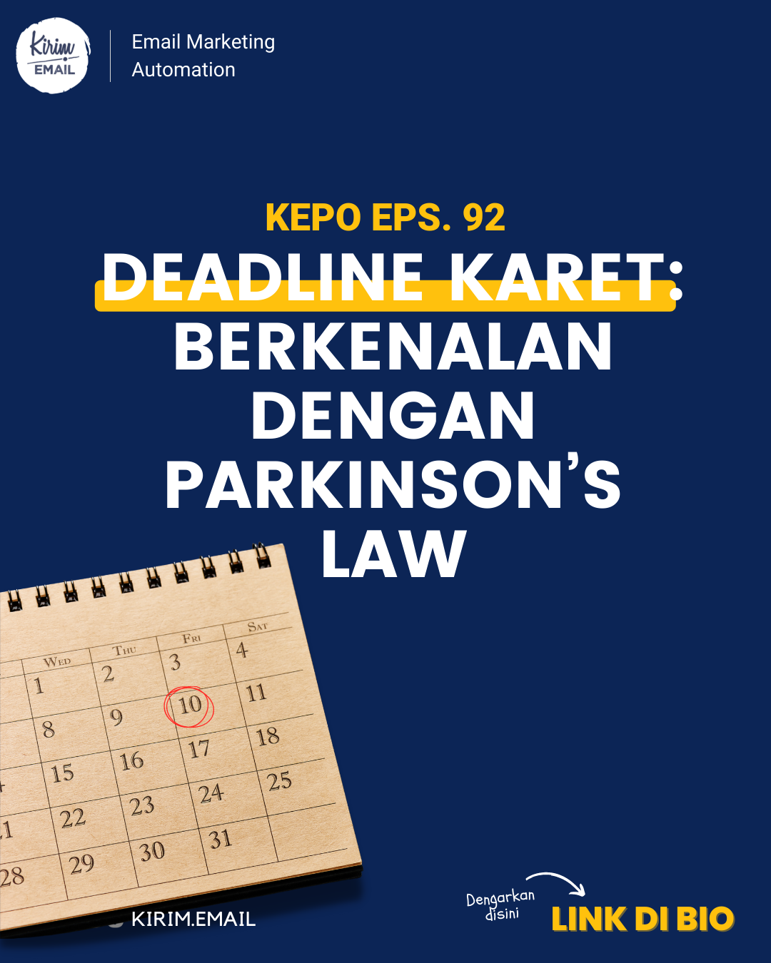 KEPO 92 - Deadline Karet: Berkenalan Dengan Parkinson’s Law