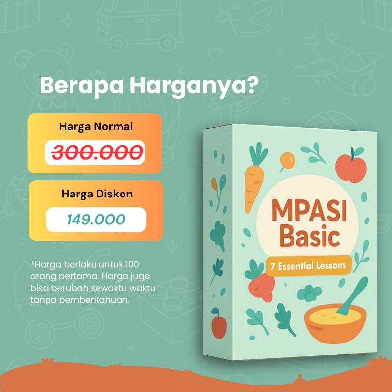 7 Pelajaran Dasar MPASI: Biar Makan Pertama Si Kecil Lebih Tenang