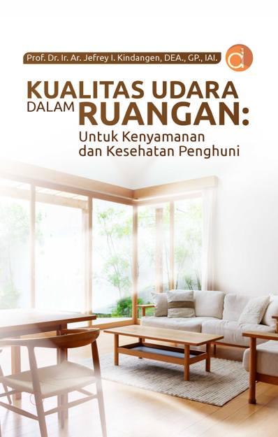 Buku Kualitas Udara dalam Ruangan: Untuk Kenyamanan dan Kesehatan Penghuni