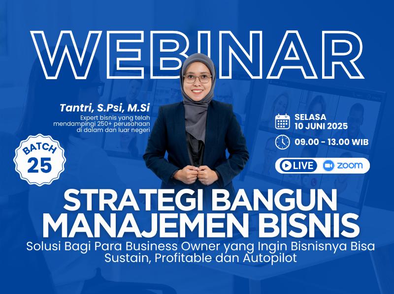 Webinar Strategi Bangun Manajemen Bisnis - BATCH 25