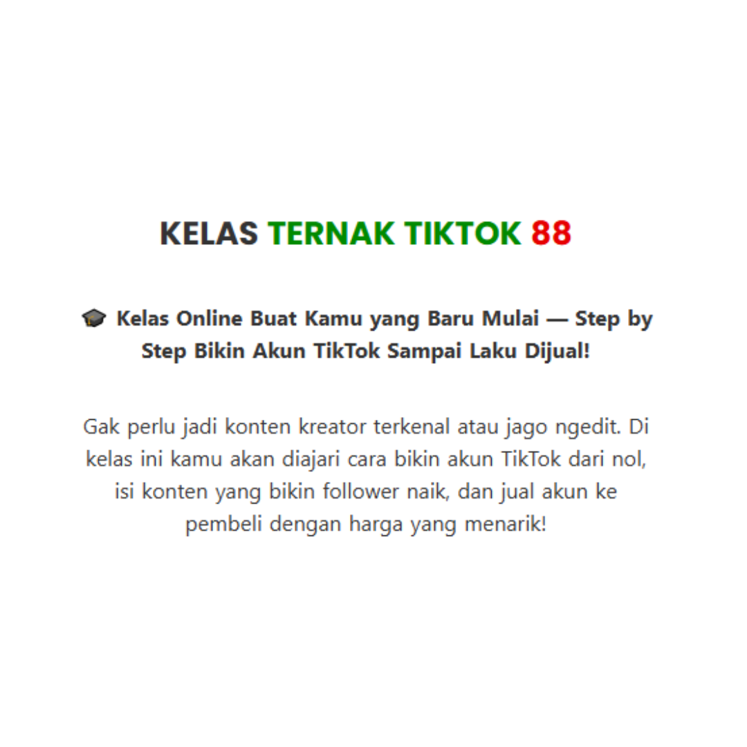 Kelas Ternak Akun Tiktok - Bikin Banyak Akun, Panen Banyak Uang! Ikuti Kelas Online-nya Sekarang juga!