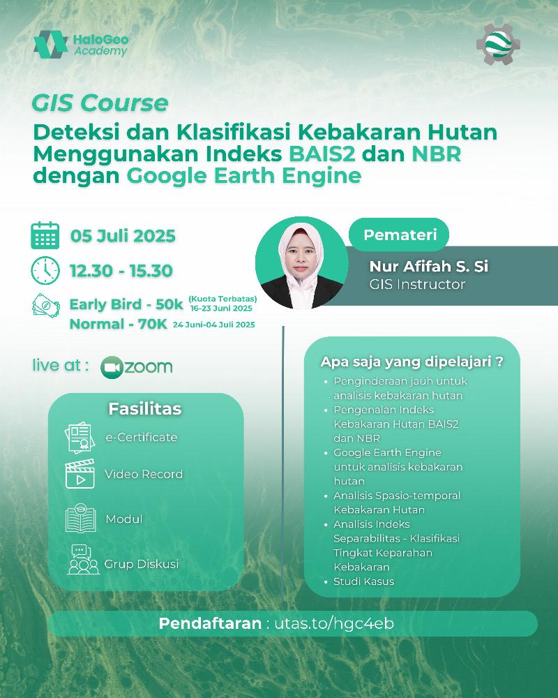 [Normal] Deteksi dan Klasifikasi Kebakaran Hutan Menggunakan Indeks BAIS2 dan NBR dengan Google Earth Engine