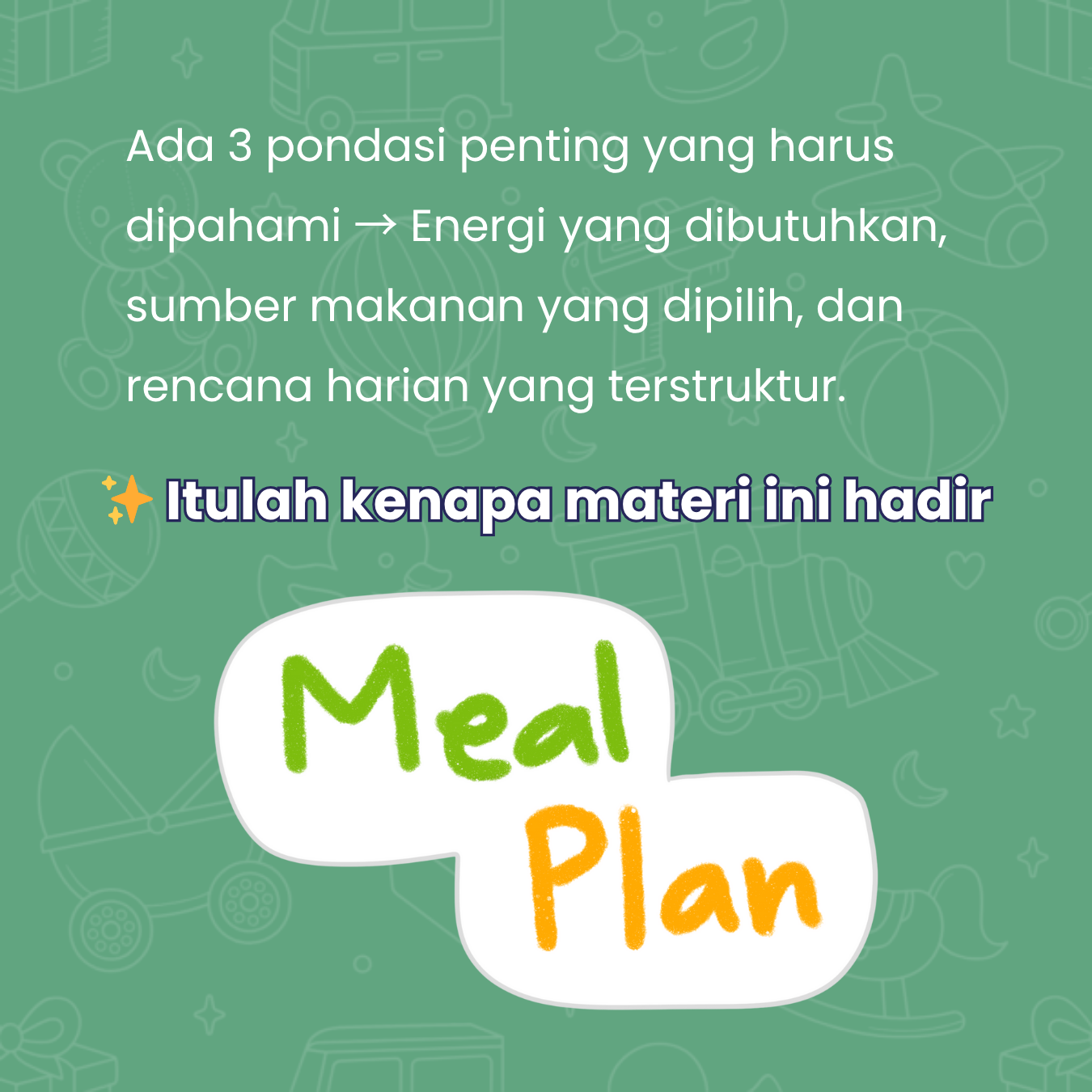 3 Pondasi Meal Plan Anak →  Energy • Food Sources • Daily Plan
