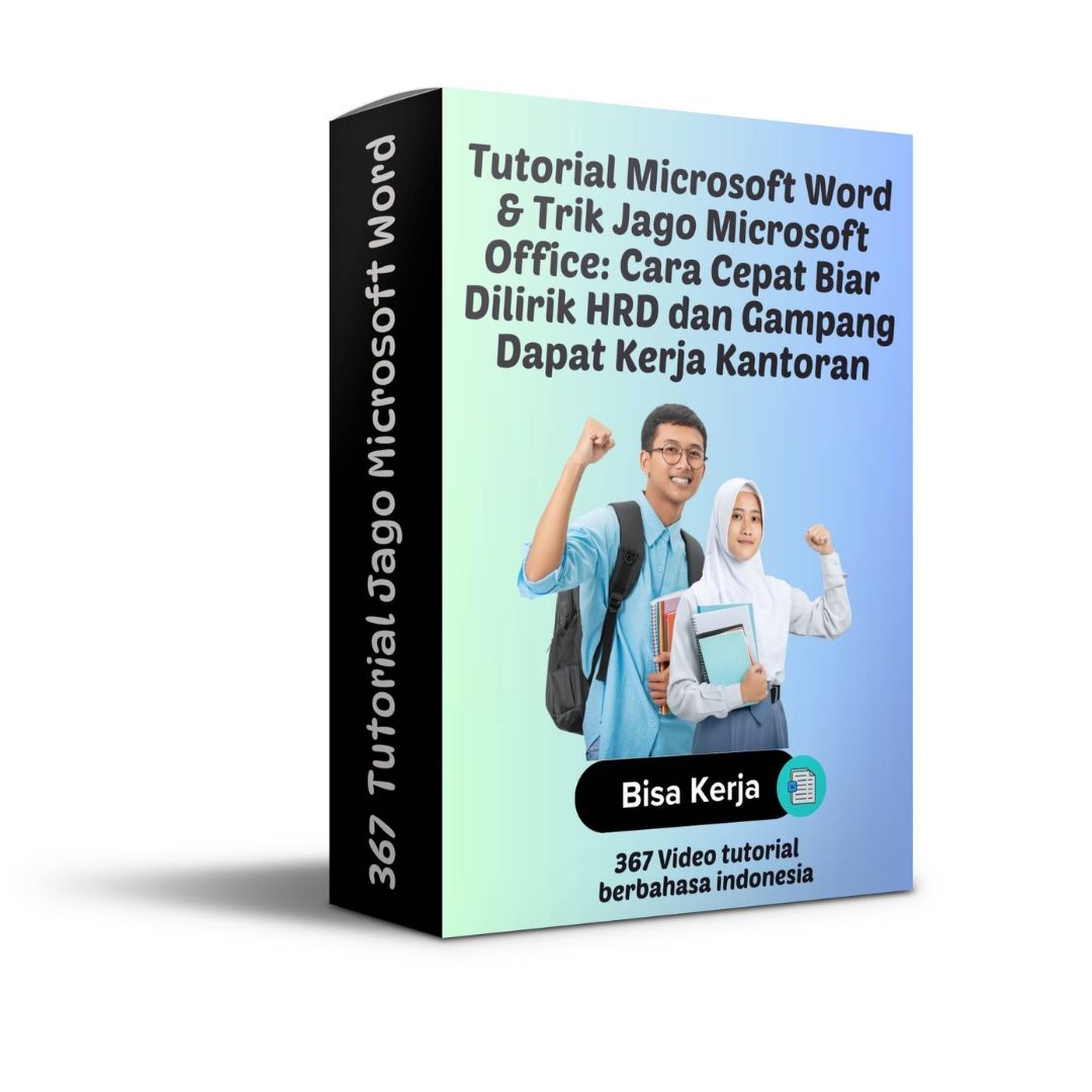 Tutorial Microsoft Word Trik Jago Microsoft Office: Cara Cepat Biar Dilirik HRD dan Gampang Dapat Kerja Kantoran