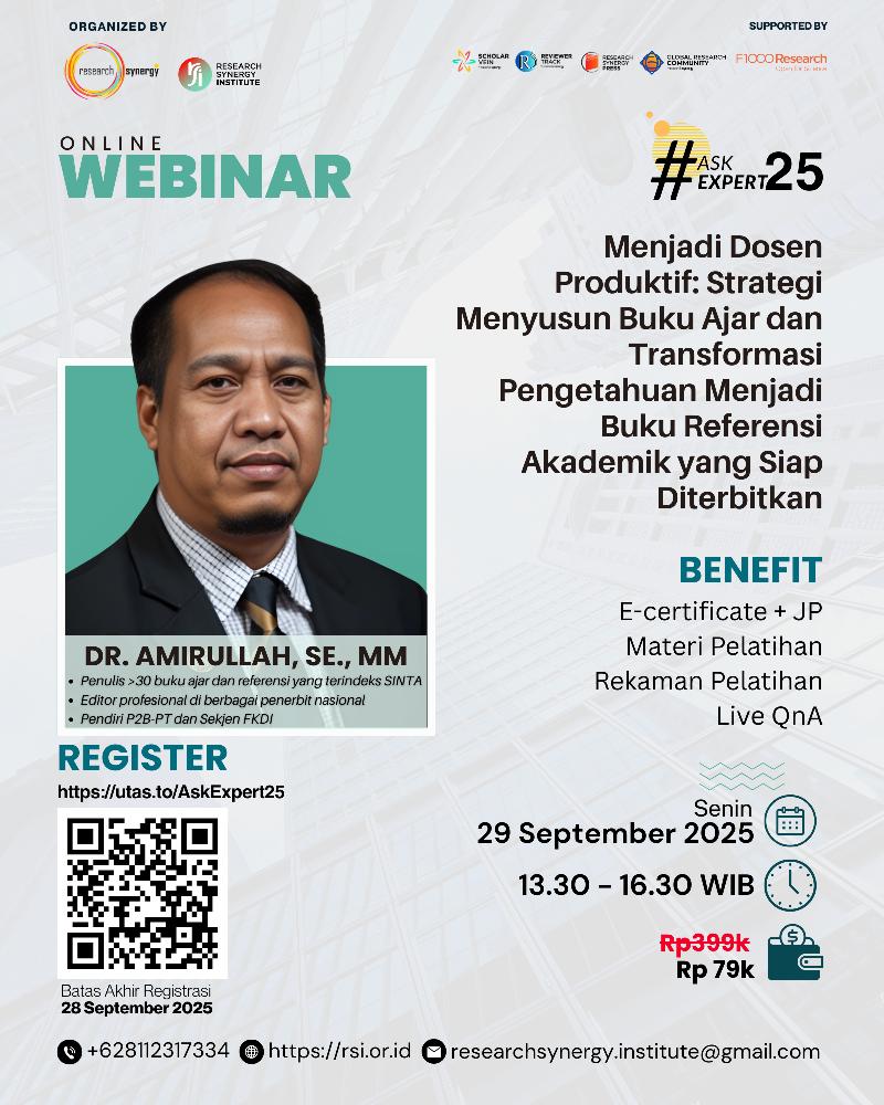 Webinar Ask Expert 25 : Menjadi Dosen Produktif: Strategi Menyusun Buku Ajar dan Transformasi Pengetahuan Menjadi Buku Referensi Akademik yang Siap Diterbitkan