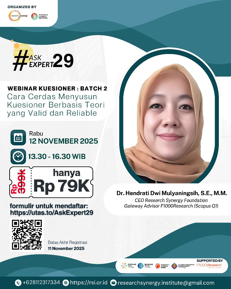 Webinar #AskExpert29 : Batch 2 | Cara Cerdas Menyusun Kuesioner Berbasis Teori yang Valid dan Reliable
