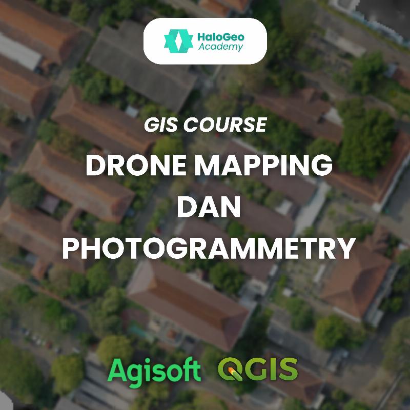 [DIGITAL PRODUCT] Pelatihan Drone Mapping dan Photogrammetry