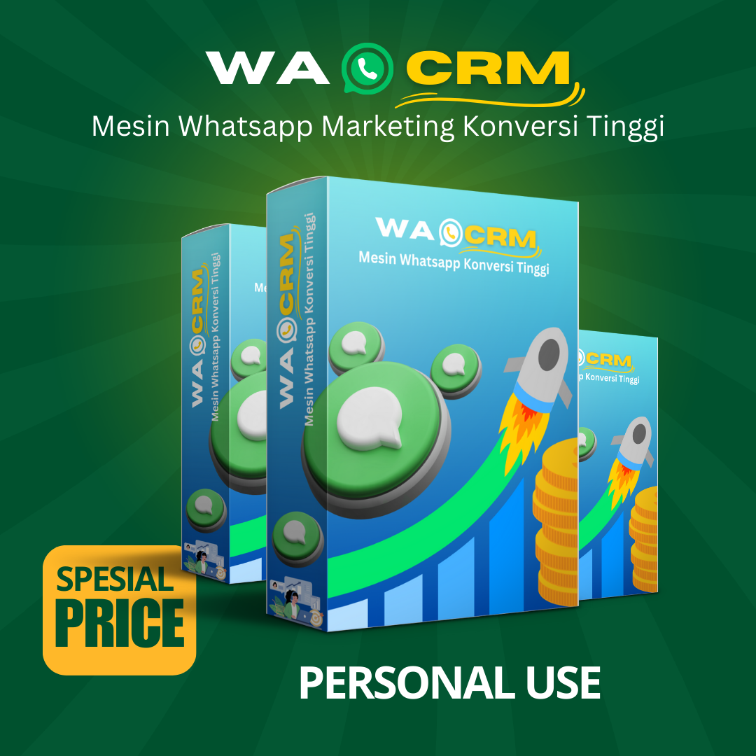 WACRM SOFTWARE WHATSAPP MARKETING KONVERSI TINGGI