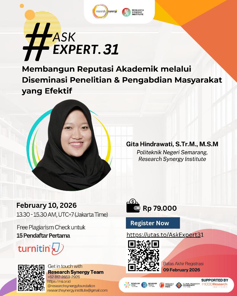 Webinar #AskExpert31 | Membangun Reputasi Akademik melalui Diseminasi Penelitian & Pengabdian Masyarakat yang Efektif