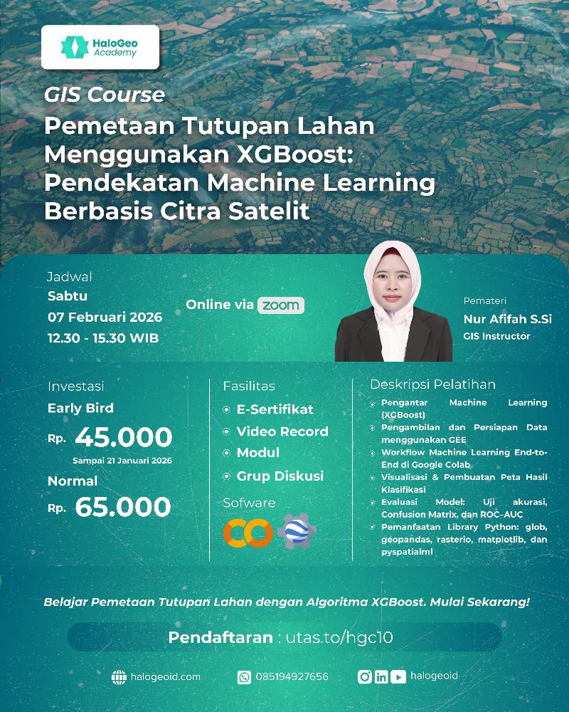 [Normal] Pemetaan Tutupan Lahan Menggunakan XGBoost: Pendekatan Machine Learning Berbasis Citra Satelit