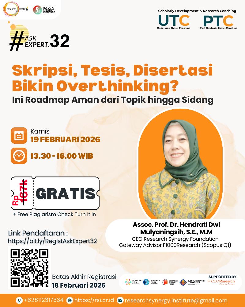 Webinar AskExpert 32: Skripsi, Tesis, Disertasi Bikin Overthinking? Ini Roadmap Aman dari Topik hingga Sidang