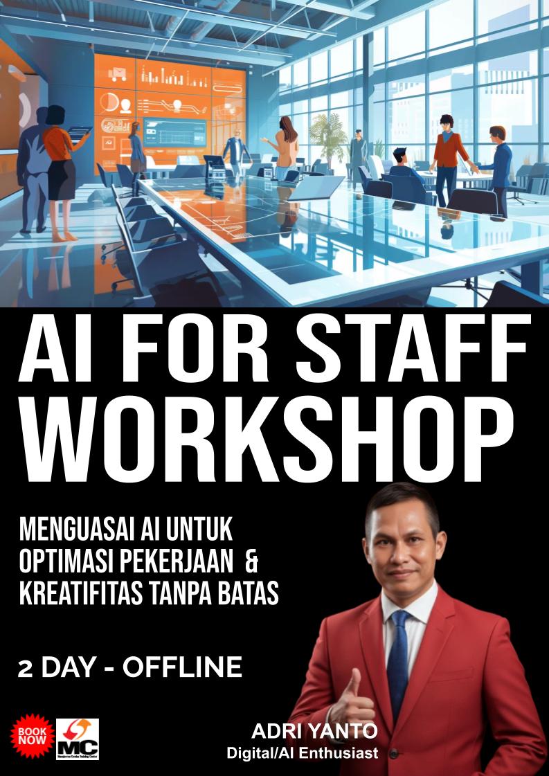 2 Days Offline Workshop: AI For STAFF ; Menguasai AI untuk Optimasi Pekerjaan & Kreativitas Tanpa Batas