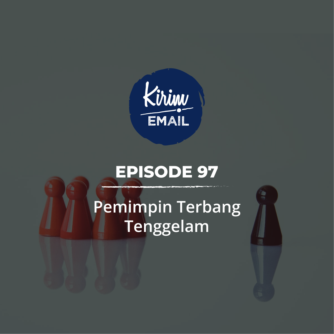 Kepo 97 - Pemimpin Terbang Tenggelam