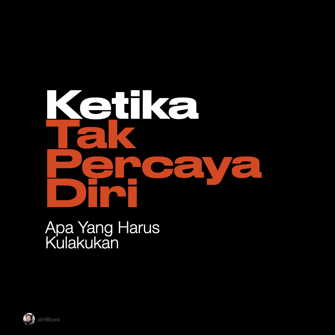 Ketika Tak Percaya Diri, Apa yang Harus Kulakukan? (Ebook PDF Self-Esteem dan Confident Mastery)