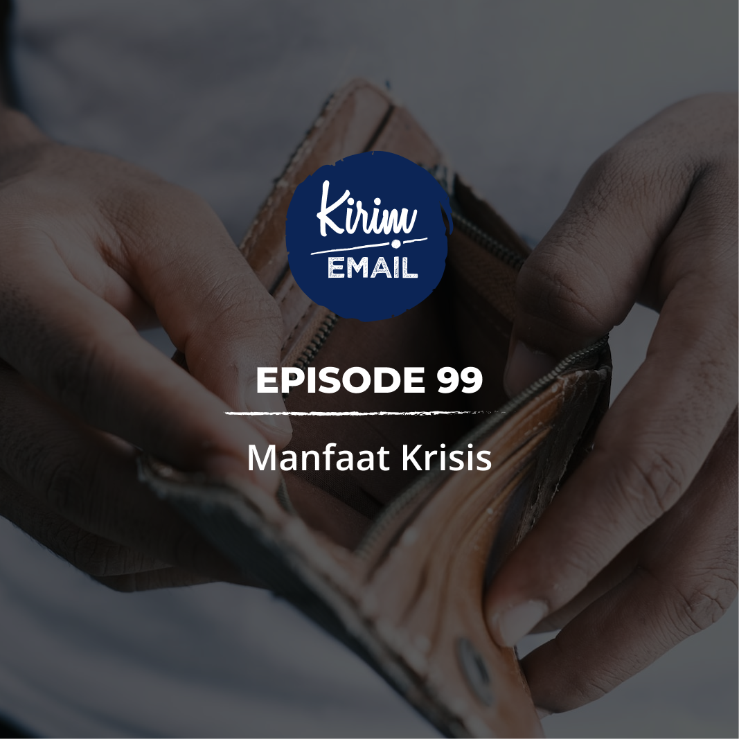 Kepo 99 - Manfaat Krisis