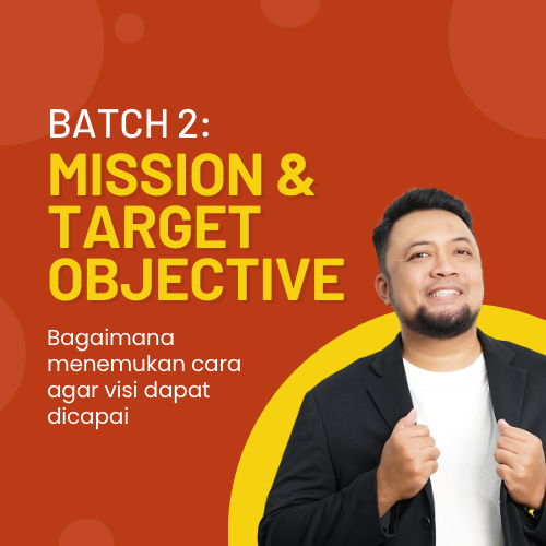 Batch 2: Mission & Target Objective