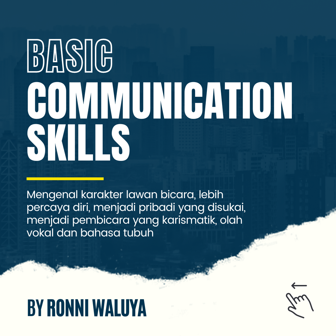 Basic Communication Skill By Ronni Waluya