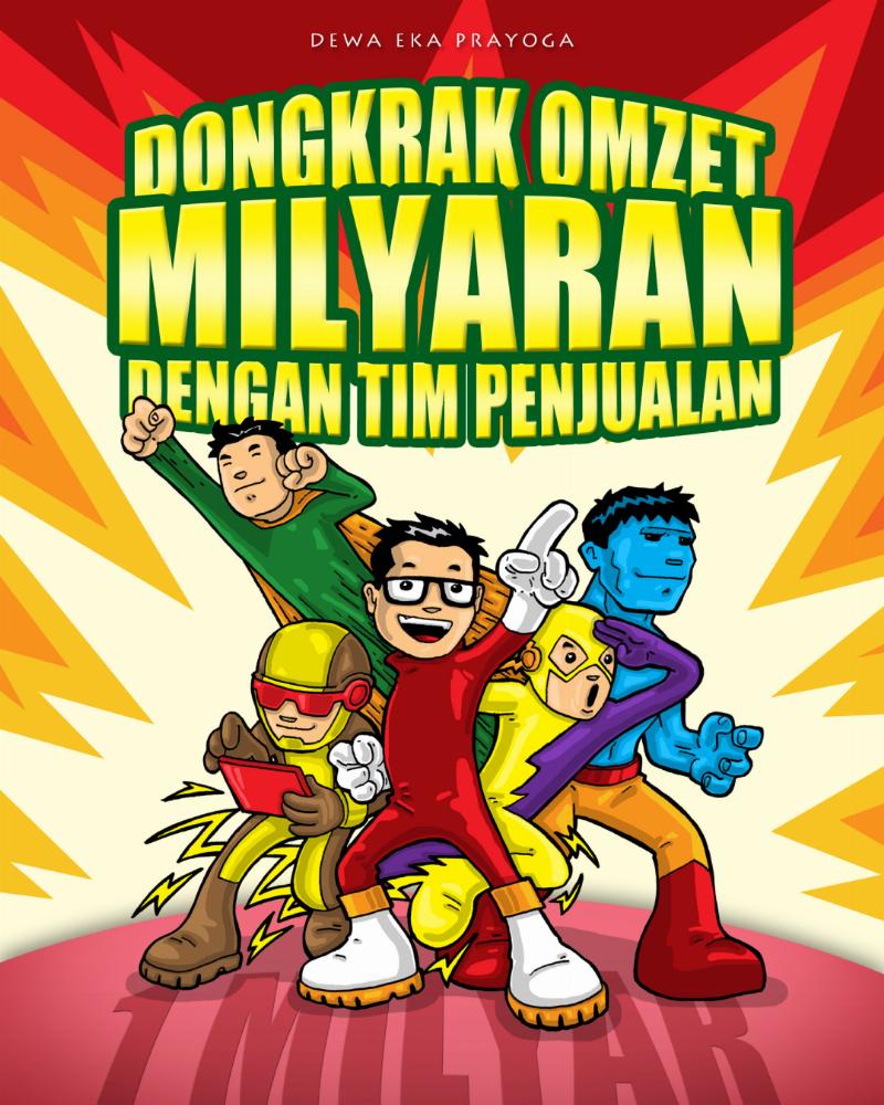 Ebook Dongkrak Omzet Milyaran Dengan Tim Penjualan