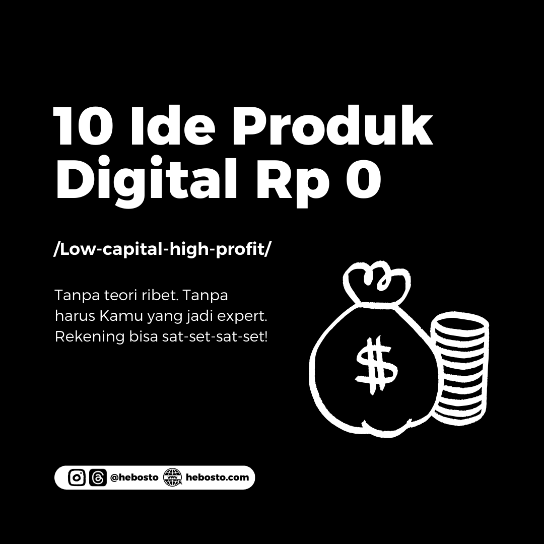 10 Ide Produk Digital Modal Rp 0