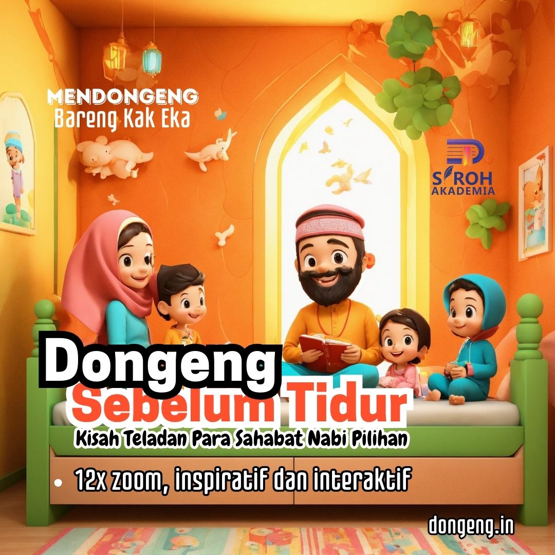 KISAH SEBELUM TIDUR: Kisah Teladan Sahabat Rasul Pilihan