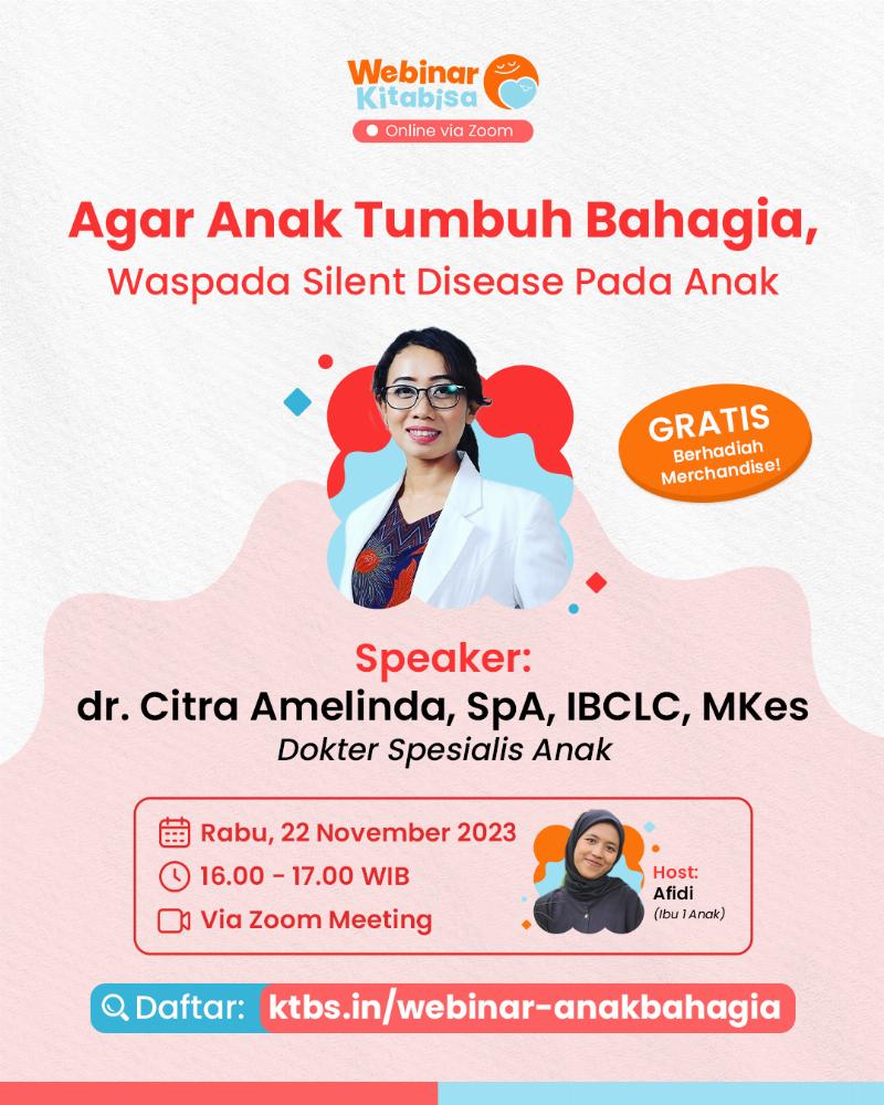 Agar Anak Tumbuh Bahagia. Waspada Silent Disease Pada Anak