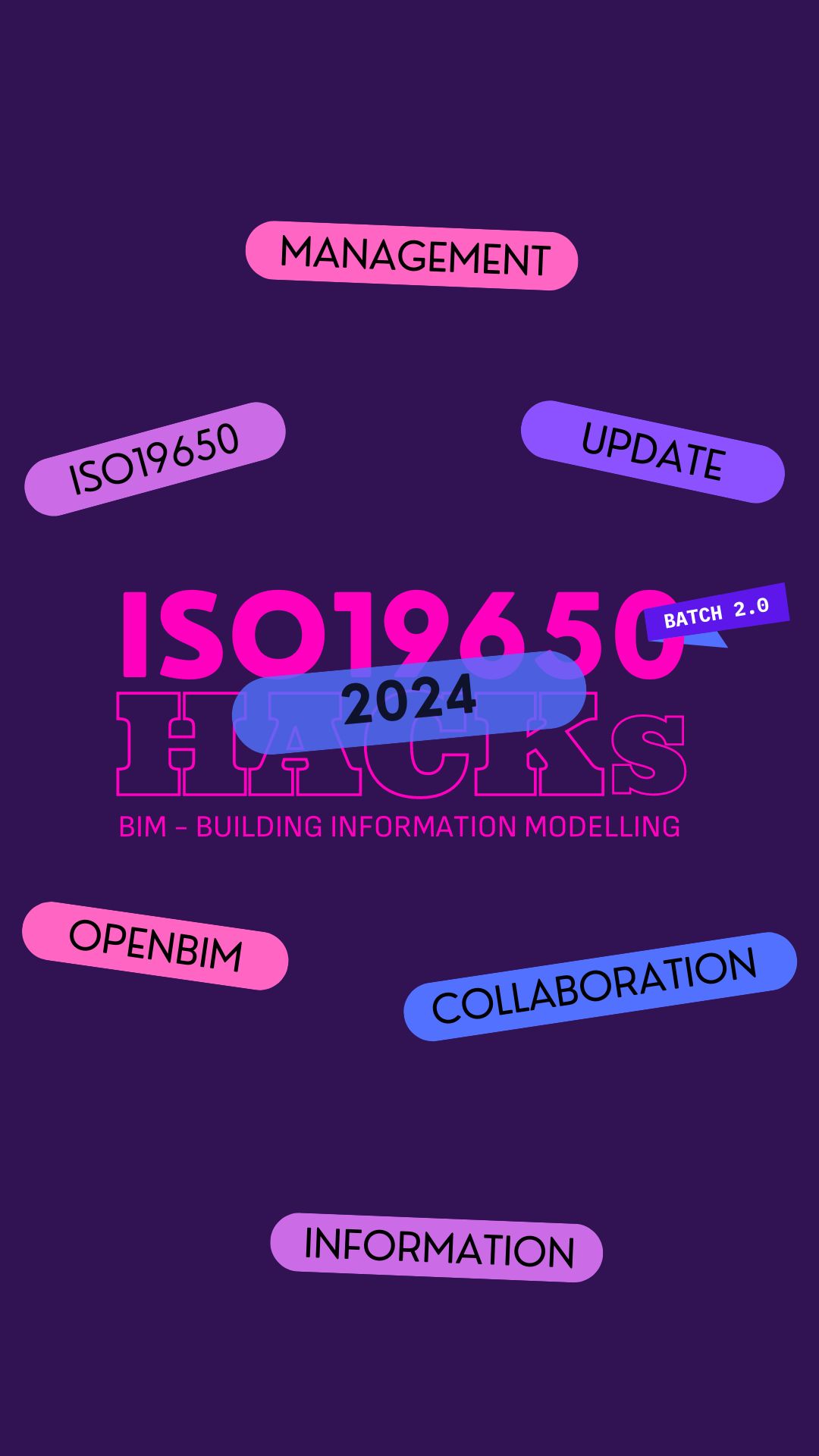 ISO19650 HACKs - BIM (Building Information Modelling) - BATCH02 2024