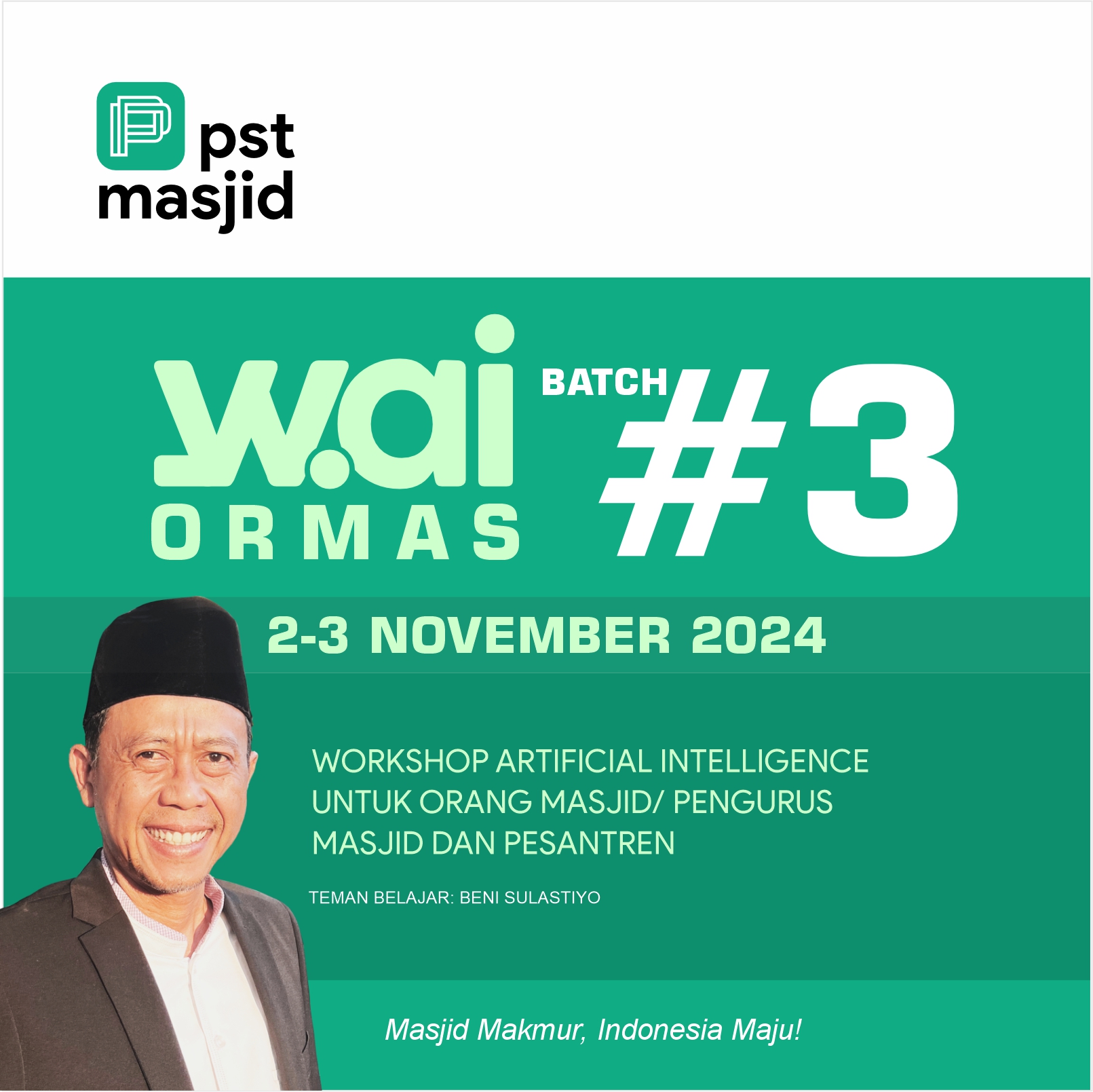 WAI-ORMAS BATCH#3 - Workshop Artificial Intelligence untuk Pengurus Masjid dan Pesantren