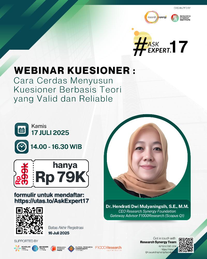 Webinar #AskExpert17 : Cara Cerdas Menyusun Kuesioner Berbasis Teori yang Valid dan Reliable
