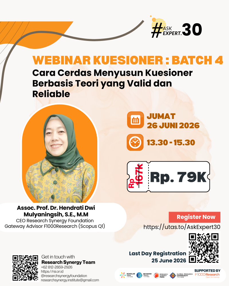 Webinar #AskExpert30 : Batch 4 | Cara Cerdas Menyusun Kuesioner Berbasis Teori yang Valid dan Reliable